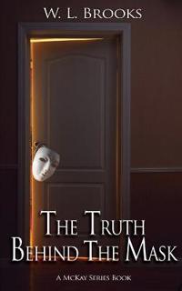 The Truth Behind the Mask