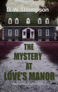 The Mystery at Love's Manor