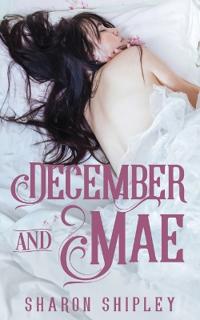 December and Mae