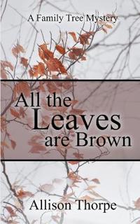 All the Leaves Are Brown