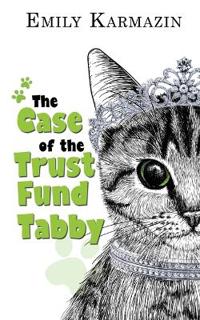 The Case of the Trust Fund Tabby
