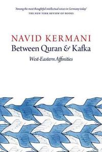 Bokomslag for "Between Quran and Kafka"