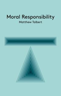 Moral Responsibility