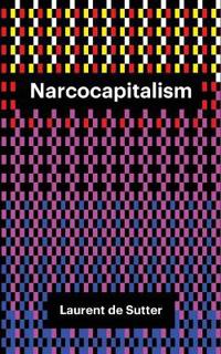Narcocapitalism