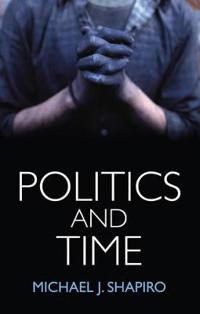 Bokomslag for "Politics and Time"