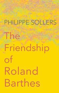 Kirjan kansi "The Friendship of Roland Barthes"