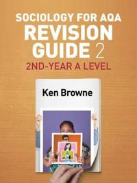 Kirjan kansi "Sociology for AQA Revision Guide 2: 2nd-Year A Level"