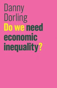 Bokomslag for "Do We Need Economic Inequality?"
