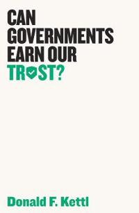 Bokomslag for "Can Governments Earn Our Trust?"
