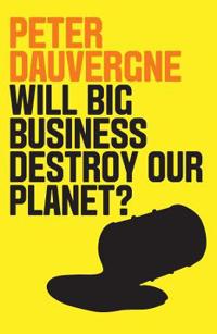 Kirjan kansi "Will Big Business Destroy Our Planet?"