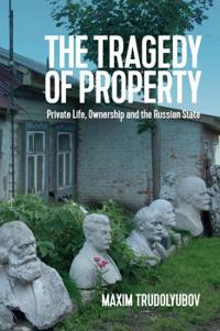 Bokomslag for "The Tragedy of Property"