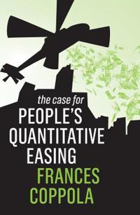 Bokomslag for "The Case For People's Quantitative Easing"