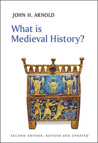 Bokomslag for "What is Medieval History?"