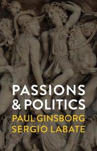 Bokomslag for "Passions and Politics"