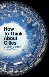 Bokomslag for "How To Think About Cities"