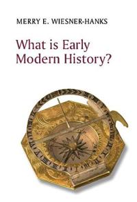 Bokomslag for "What is Early Modern History?"