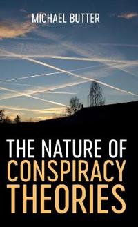 The Nature of Conspiracy Theories