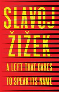 Bokomslag for "A Left that Dares to Speak Its Name"