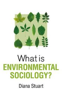 Bokomslag for "What is Environmental Sociology?"
