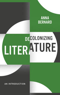 Bokomslag for "Decolonizing Literature"