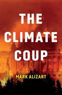 Bokomslag for "The Climate Coup"