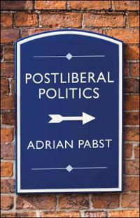 Bokomslag for "Postliberal Politics"
