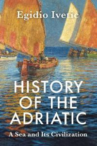 Bokomslag för "History of the Adriatic"