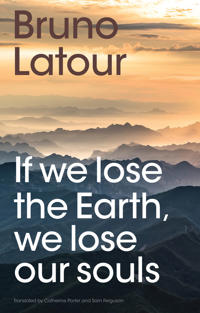 Bokomslag för "If we lose the Earth, we lose our souls"
