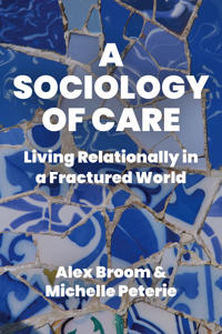 A Sociology of Care