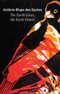 Bokomslag för "The Earth Gives, the Earth Wants"
