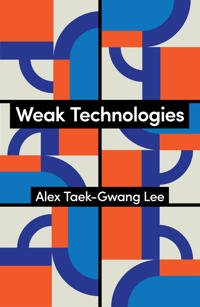 Kirjan kansi "Weak Technologies"