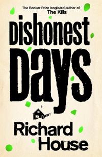 Dishonest Days