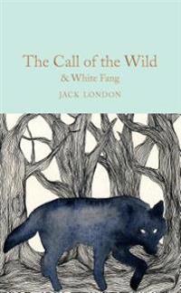 Bokomslag för "The Call of the Wild & White Fang"