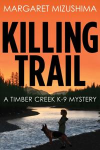 A Timber Creek K-9 Mystery