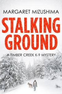 A Timber Creek K-9 Mystery