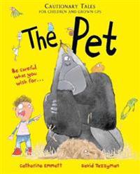 Bokomslag för "The Pet: Cautionary Tales for Children and Grown-ups"