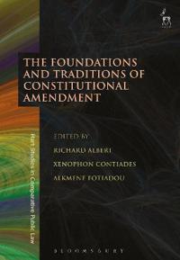 Bokomslag för "The Foundations and Traditions of Constitutional Amendment"