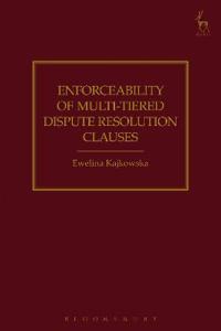 Enforceability of Multi-Tiered Dispute Resolution Clauses