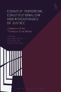 Bokomslag för "Counter-terrorism, Constitutionalism and Miscarriages of Justice"