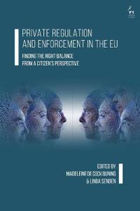Private Regulation and Enforcement in the EU
