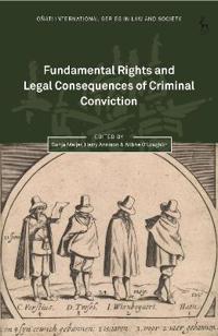 Bokomslag för "Fundamental Rights and Legal Consequences of Criminal Conviction"