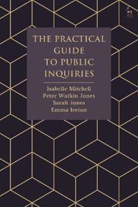 Bokomslag for "The Practical Guide to Public Inquiries"