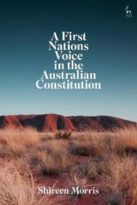 Bokomslag för "A First Nations Voice in the Australian Constitution"