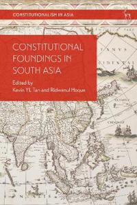 Bokomslag för "Constitutional Foundings in South Asia"