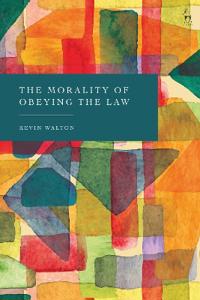 The Morality of Obeying the Law