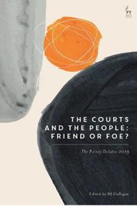 Bokomslag för "The Courts and the People: Friend or Foe?"