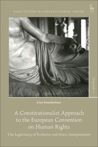 Bokomslag för "A Constitutionalist Approach to the European Convention on Human Rights"