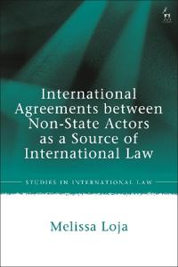 Bokomslag för "International Agreements between Non-State Actors as a Source of International Law"