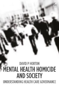 Bokomslag för "Mental Health Homicide and Society"