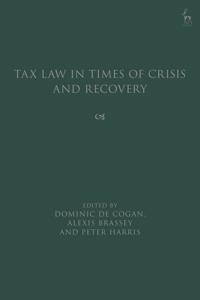 Tax Law in Times of Crisis and Recovery